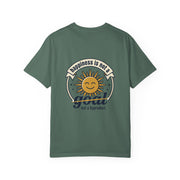 T-Shirt — Happiness is not a goal but a byproduct