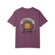 T-Shirt — Happiness is not a goal but a byproduct